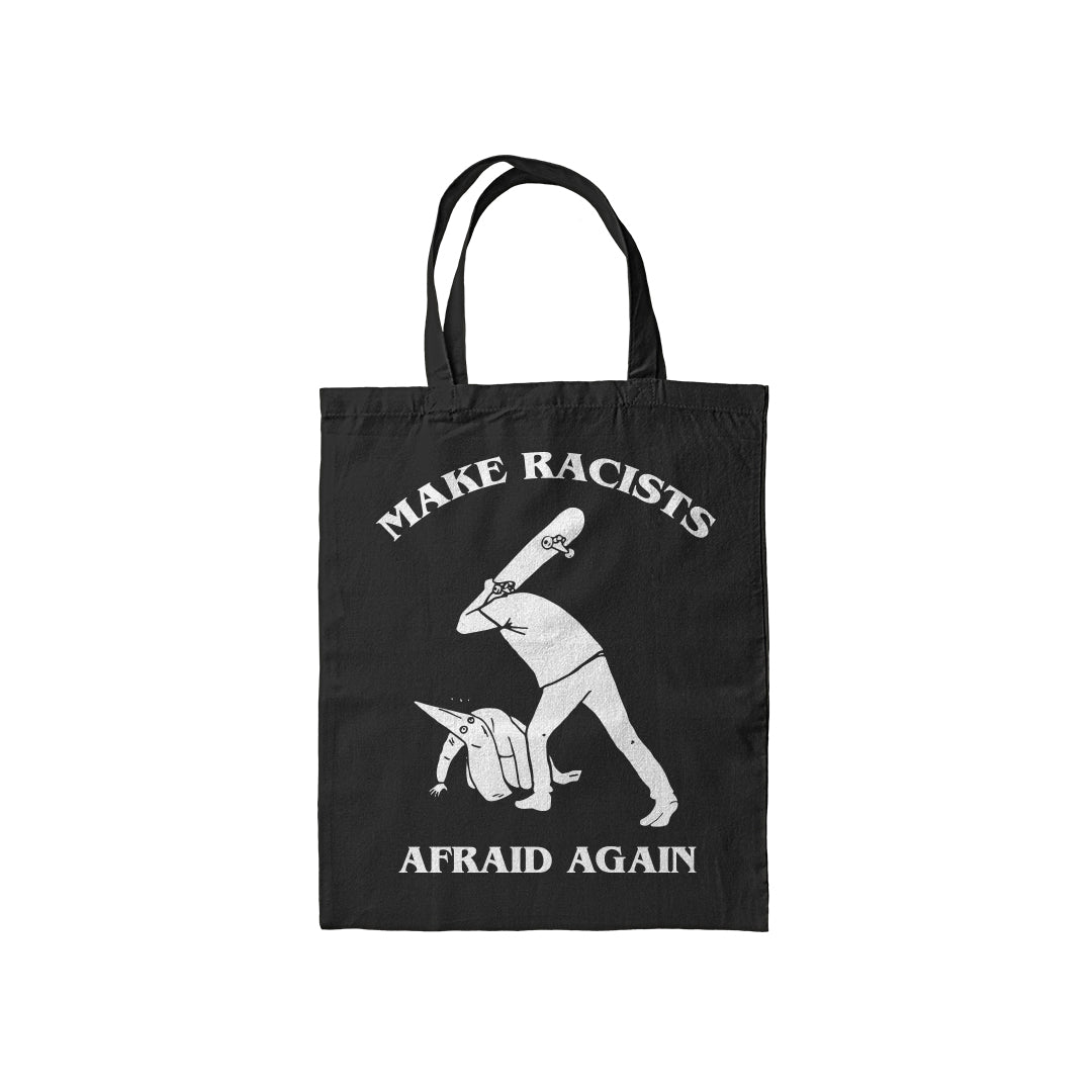 TOTE BAG | MAKE RACISTS AFRAID AGAIN